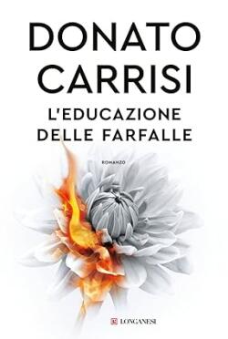 L'educazione delle farfalle di Donato Carrisi, recensione del libro