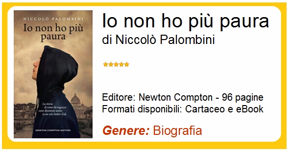 Io Non Ho Paura Libro Pagine Io non ho più paura di Niccolò Palombini, recensione del libro