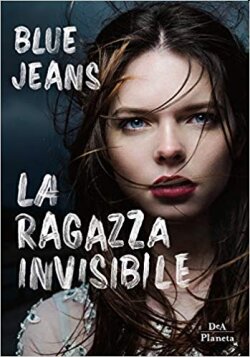 La ragazza invisibile di Blue Jeans, recensione del libro